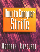 How to Conquer Strife - Kenneth Copeland.pdf